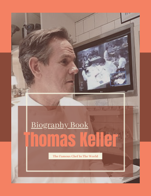 Thomas Keller Biography