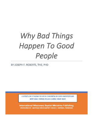 Why Bad Things Happen To Good People