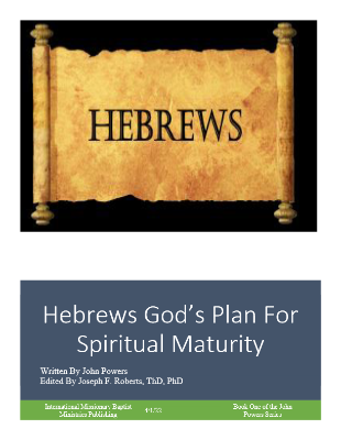 Hebews God's Plan to Spiritual Maturity