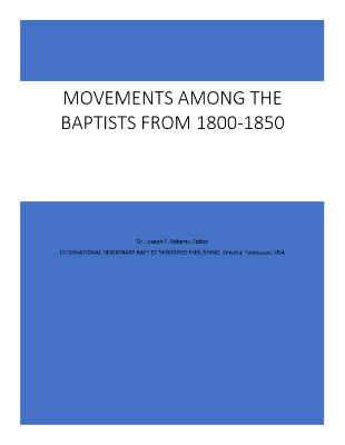 Movements Among the Baptists from 1800