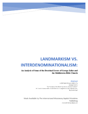 LANDMARKISM vs. INTERDENOMINATIONALISM